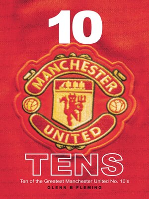 cover image of Ten Manchester United Tens